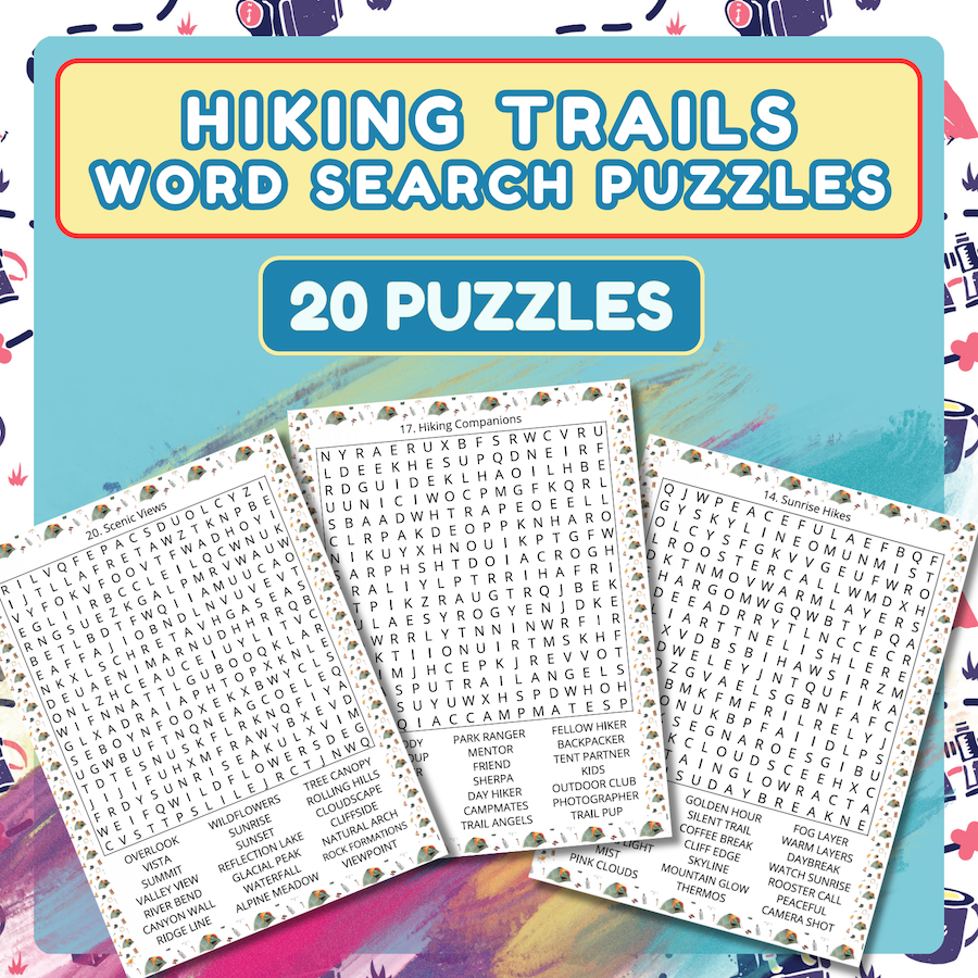 20 Hiking Trails Word Search Puzzles. Large print. For teens, adults & seniors.