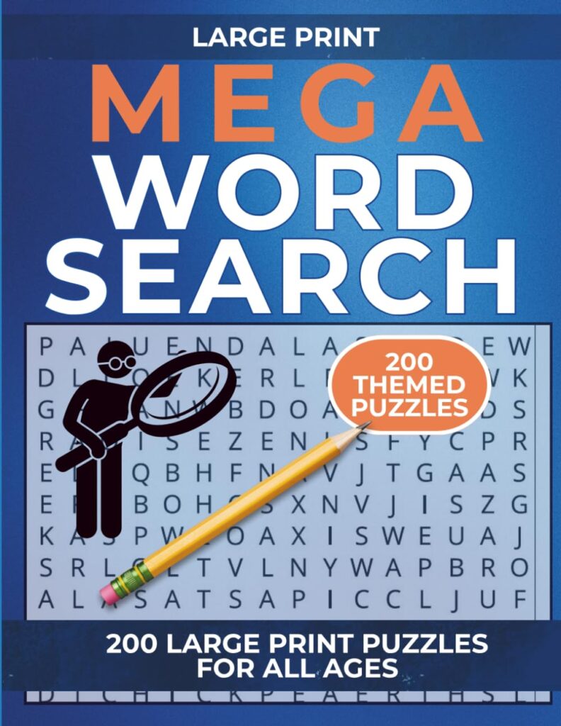 Mega Word Search Volume 1 200 large print puzzles for adults and seniors