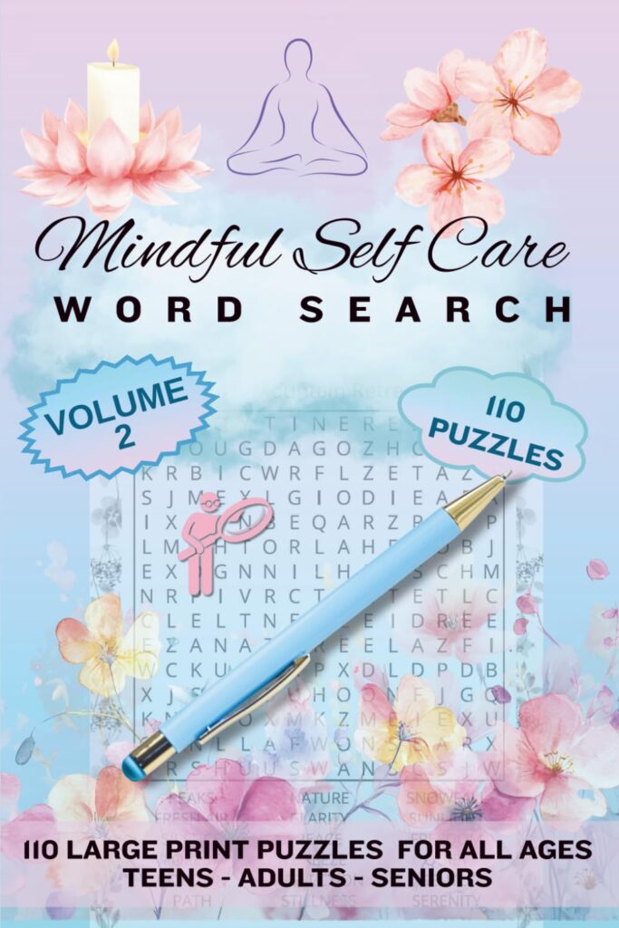 Mindful Self Care Word SEarch volume 2 110 large print puzzles