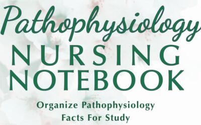 Nursing Pathophysiology Notebook Study Template