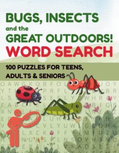 Bugs, Insects, and the Great Outdoors Word Search Puzzles 100 Puzzles for all ages book cover