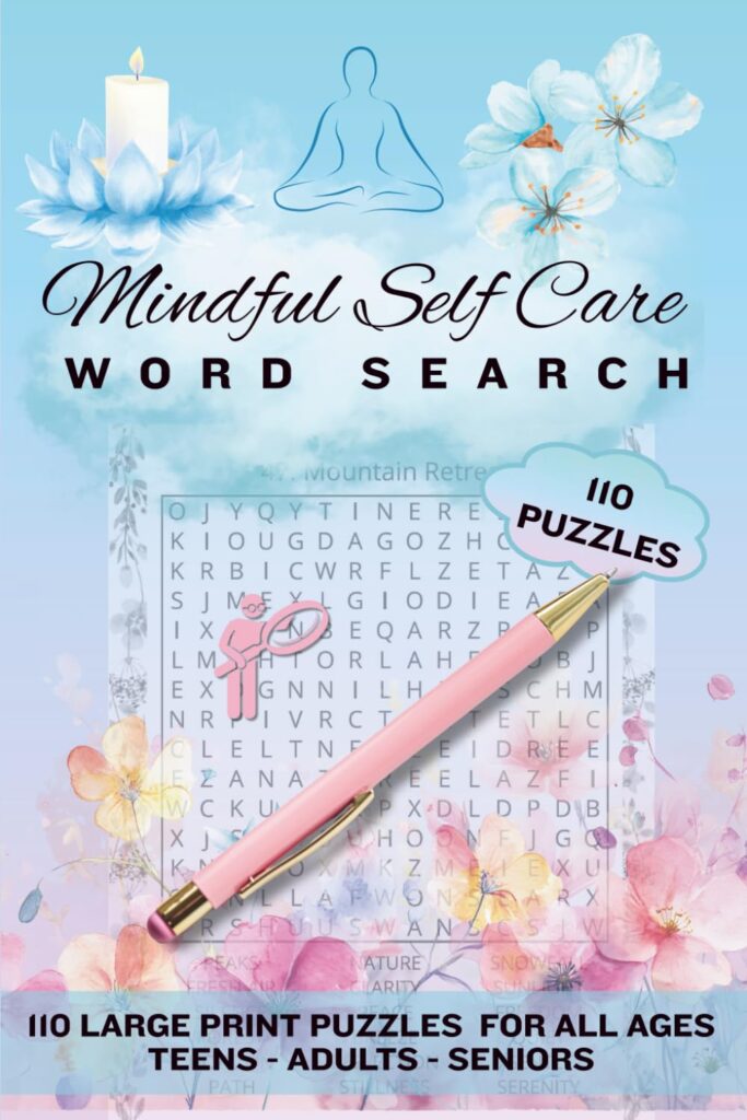 Mindful Self Care Word Search 110 Puzzles for all ages book cover