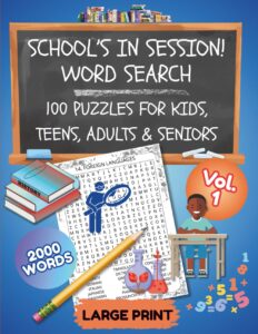 School's In Session Word Search 100 Puzzles for all ages