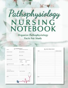 Nursing Pathophysiology Notebook 